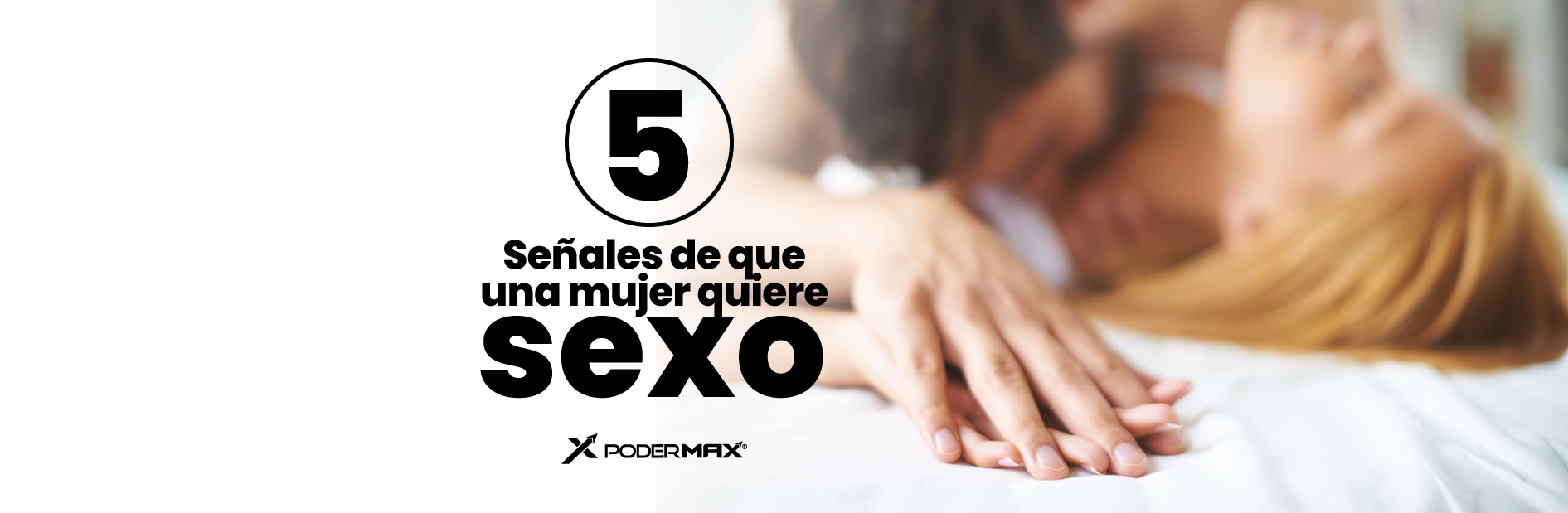 5 Señales de que una mujer quiere sexo | Sex Shop