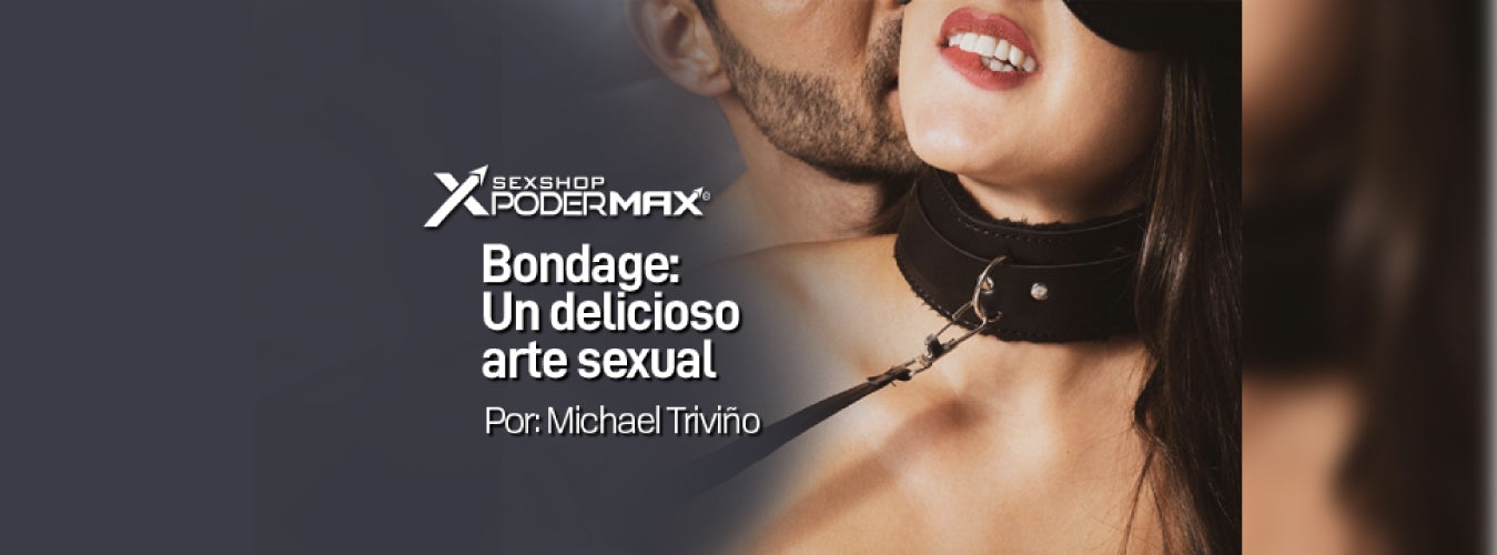 Bondage: Un delicioso arte sexual