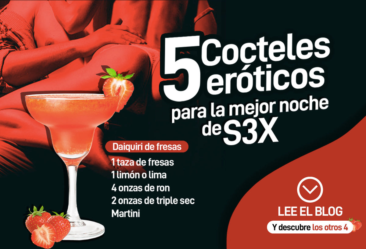 Cocteles eróticos, ¡La mejor invitación para el sexo!