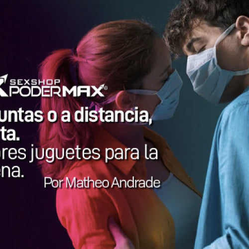 Parejas juntas o a distancia, no importa. Estos son los mejores juguetes para la cuarentena.